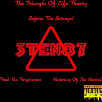 The Triangle of Life Theory by 3ten87