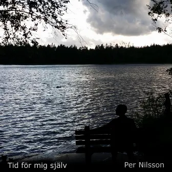 Tid för mig själv by Per Nilsson