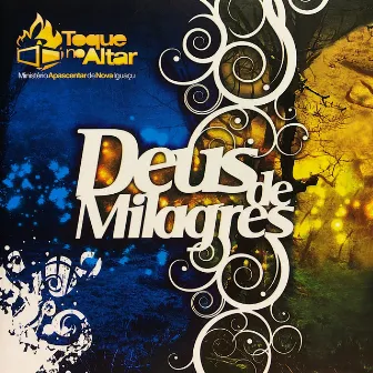 Deus de Milagres by Ministério Apascentar de Louvor