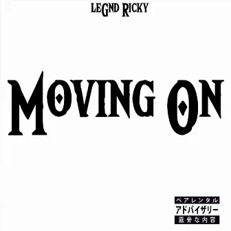 Moving On by Legndricky