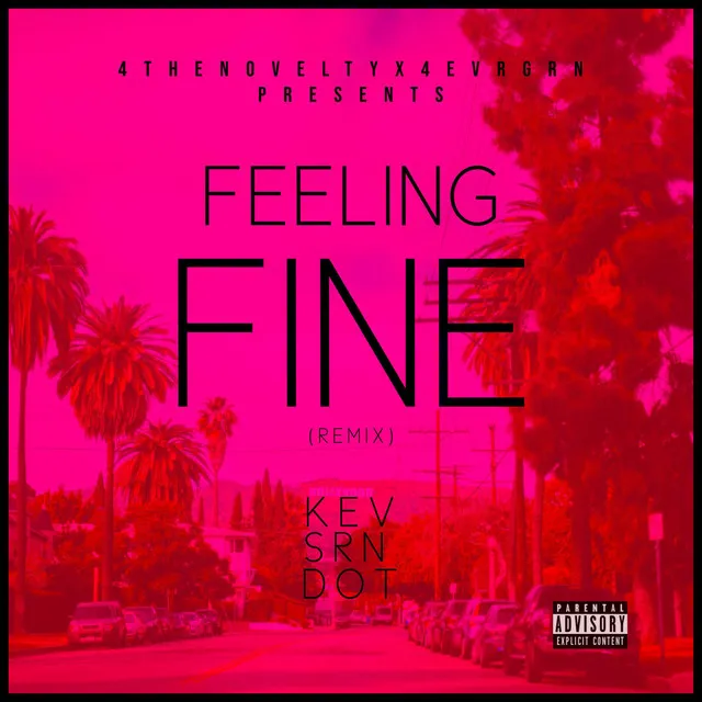 FEELING FINE (Remix)