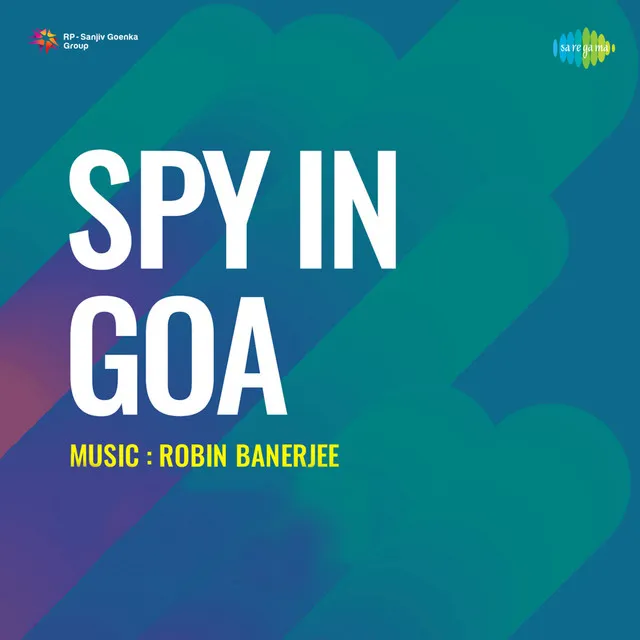 Spy in Goa (Original Motion Picture Soundtrack)