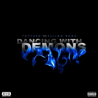 Dancing With Demons by Elijah Banx