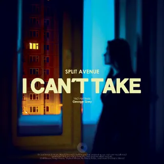 I Can't Take by Split Avenue