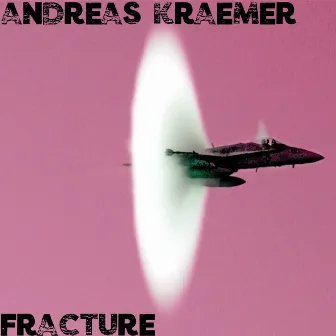 Fracture by Andreas Kraemer