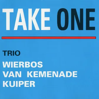 Take One by Wolter Wierbos