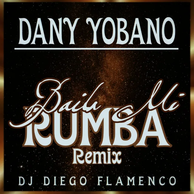 Baila Mi Rumba Remix