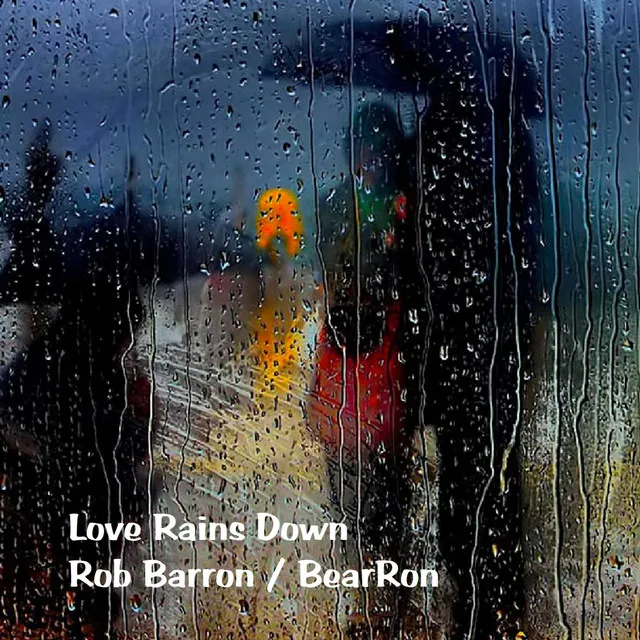 Love Rains Down