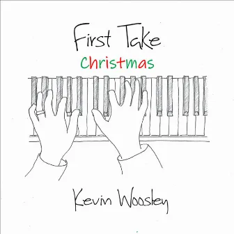 First Take Christmas by Kevin Woosley