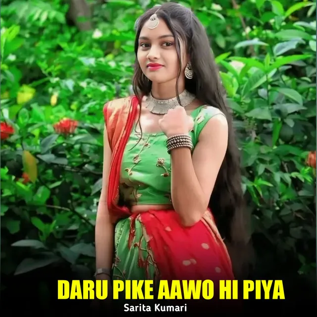 Daru Pike Aawo Hi Piya