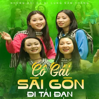 Cô Gái Sài Gòn Đi Tải Đạn by Thành Nhân