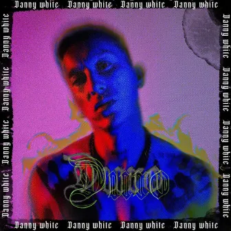 Duro by Danny White