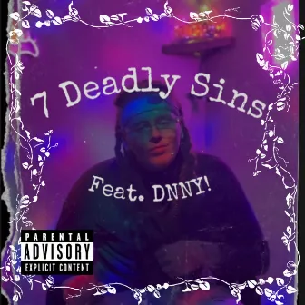 7 Deadly Sins by Suni Boi