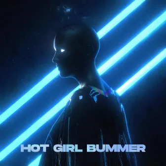 Hot Girl Bummer by CRVN