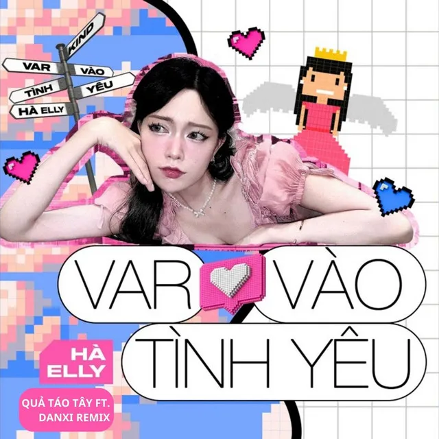 Var Vào Tình Yêu (Quả Táo Tây Ft Danxi Remix)