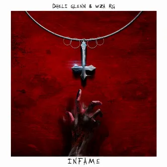 Infame by Dheli Glenn