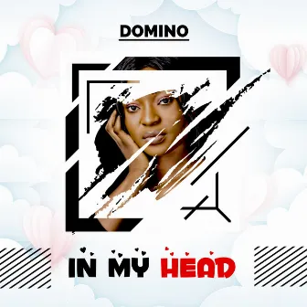 In My Head by Domino