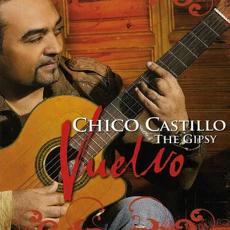 Vuelvo by Chico Castillo