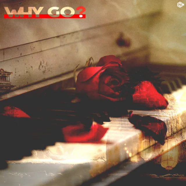 Why Go? (feat. Arlette)