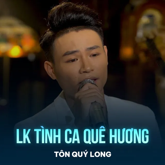 LK Tình Ca Quê Hương