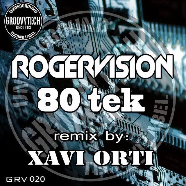 80 Tek - Xavier Orti Remix