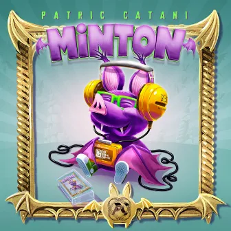 Minton (Video Game Soundtrack) by Patric Catani