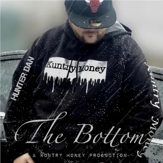 The Bottom - EP by Hunter Dan