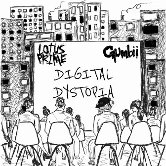 Digital Dystopia by Gumbii