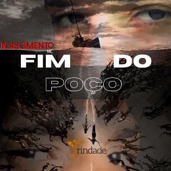 Fim do Poço by Trindade