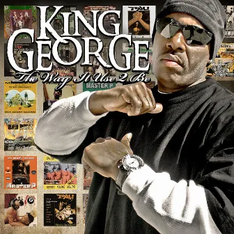 The Way It Use 2 Be by King George