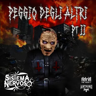 Peggio degli Altri, Pt. 2 by Adria The Reject