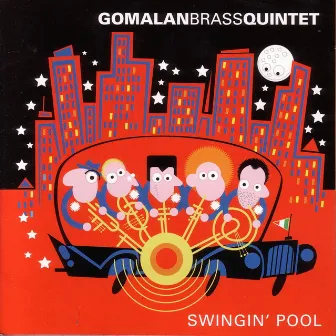 Swingin' Pool by Gomalan Brass Quintet