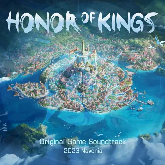 Navenia (Original Game Soundtrack) by Honor of Kings