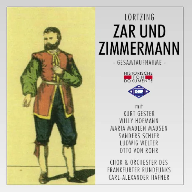 Albert Lortzing: Zar und Zimmermann