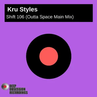 Shift 106 by Kru Styles