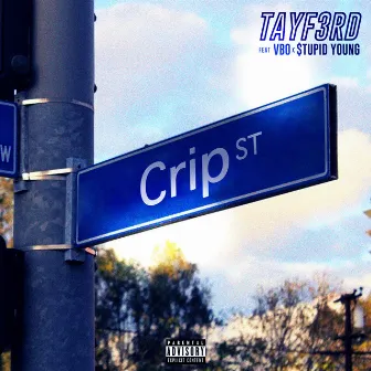 Crip Street by TayF3rd