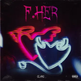 F. Her by Glarg