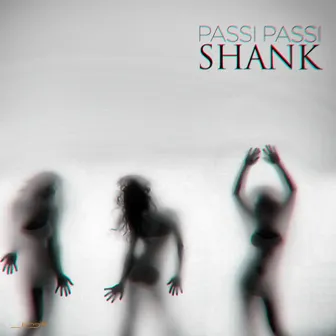 Passi Passi by Shank