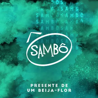 Presente de um Beija-Flor by Sambô