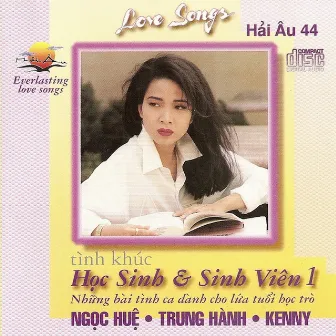 Love songs - Tình khúc học & sinh sinh viên 1 by Kenny Thái