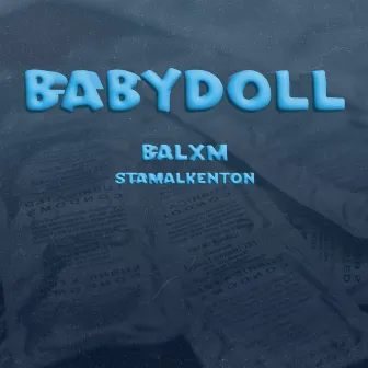 Baby Doll by BALXM