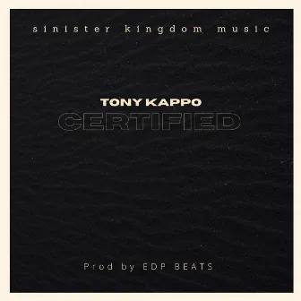 Certified by Tony Kappo