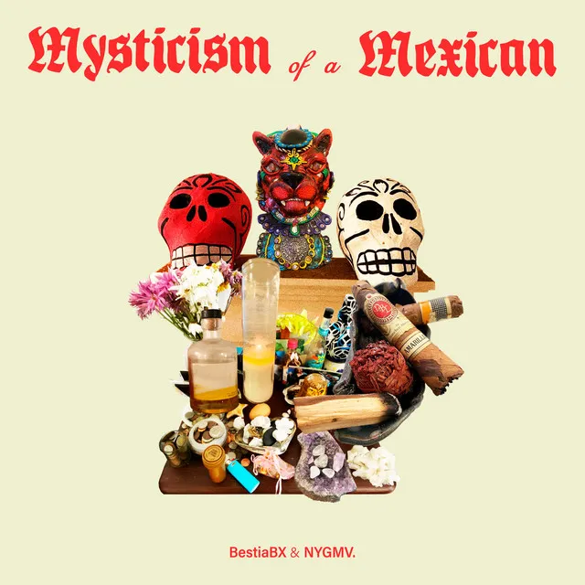 Mysticism of a Mexican