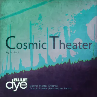 Cosmic Theater by SuSoul