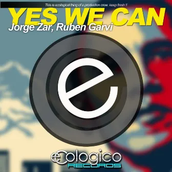 Yes We Can by Ruben Garvi