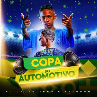 Copa Do Automotivo by Brendow