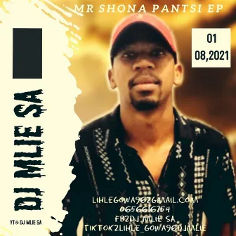 Mr Shona Phantsi by Dj Mlie