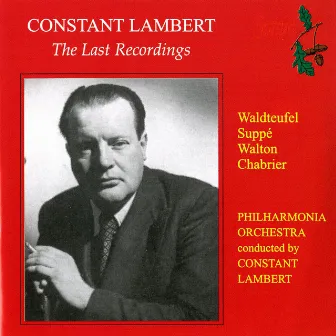 The Last Recordings (1950) by Constant Lambert