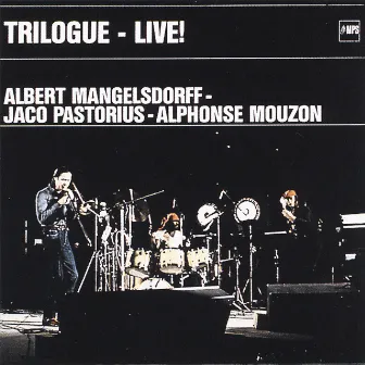 Trilogue by Albert Mangelsdorff