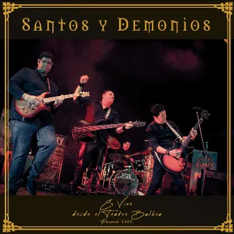 Santos y Demonios (Live) by Santos y Demonios